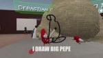 I DRAW BIG PEPE.mp4