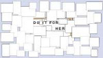 do it for her.png