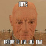 boys. nahooy to live like that.jpg