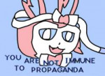 you are not immune to propaganda.png