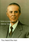 tankies-are-revisionists-enver-hoxha-you-heard-the-man-3262[...].png