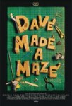 DAVE-MADE-A-MAZE-poster.jpg