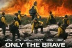 only-the-brave-lacofd-woyjeck.png